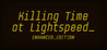 Killing Time at Lightspeed Image