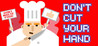 Don't cut your hand Image