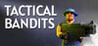 TACTICAL BANDITS Image