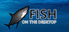 Fish on the desktop Image