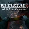 Sub-Structure 17: White Knuckle Ascent Image