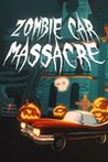 Zombie Car Massacre Image