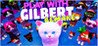 Play with Gilbert Remake Image