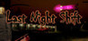 Last Night Shift Image