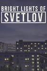 Bright Lights of Svetlov Image