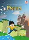 The Amazing Adventures of Frees