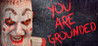 You Are Grounded