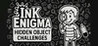 INK ENIGMA: Hidden Object Challenges Image