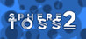 Sphere Toss 2 Image