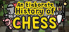 An Elaborate History of Chess Image