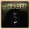 True Fear: Forsaken Souls - Part 1