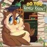 Do You Really Know?