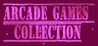 Arcade games collection