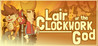 Lair of the Clockwork God