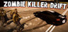Zombie Killer Drift - Racing Survival Image