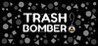 Trash Bomber Image