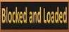 Blocked and Loaded Image