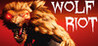 WOLF RIOT
