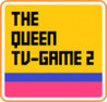 The Queen TV-Game 2