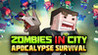 Zombies in City: Apocalypse Survival