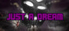Just A Dream (2017) Image