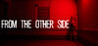 From The Other Side