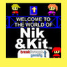 Welcome to the World of Nik and Kit