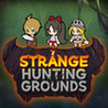 Strange Hunting Grounds Image