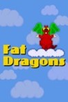 Fat Dragons Image