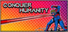 Conquer Humanity