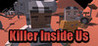 Killer Inside Us Image