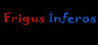 Frigus Inferos