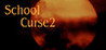 School Curse2 Image
