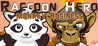 Raccoon Hero: Monkey Business Image