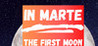 In Marte - The First Moon
