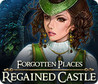 Forgotten Places: Regained Castle Image