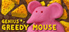Genius Greedy Mouse Image