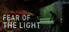 Fear of the Light