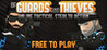 Of Guards And Thieves