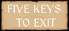 Five Keys to Exit Image
