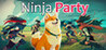 Ninja Party (2023)
