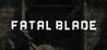 Fatal Blade Image