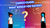 Choice Clash: What Would You Rather?