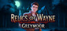 Relics of Wayne: Greymoor Image
