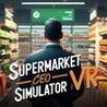 Supermarket CEO Simulator VR