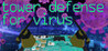 Tower defense for virus