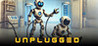 UnPlugged