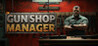 Gun Shop Manager Image