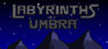 Labyrinths of Umbra