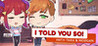 I Told You So! Image